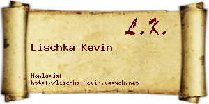 Lischka Kevin névjegykártya